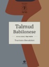 TALMUD BABILONESE - Trattato Berakhòt (Benedizioni)